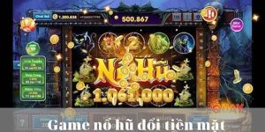nổ hũ rút tiền mặt